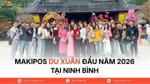 Makipos Du Xuân Đầu Năm 2026 Tại Ninh Bình