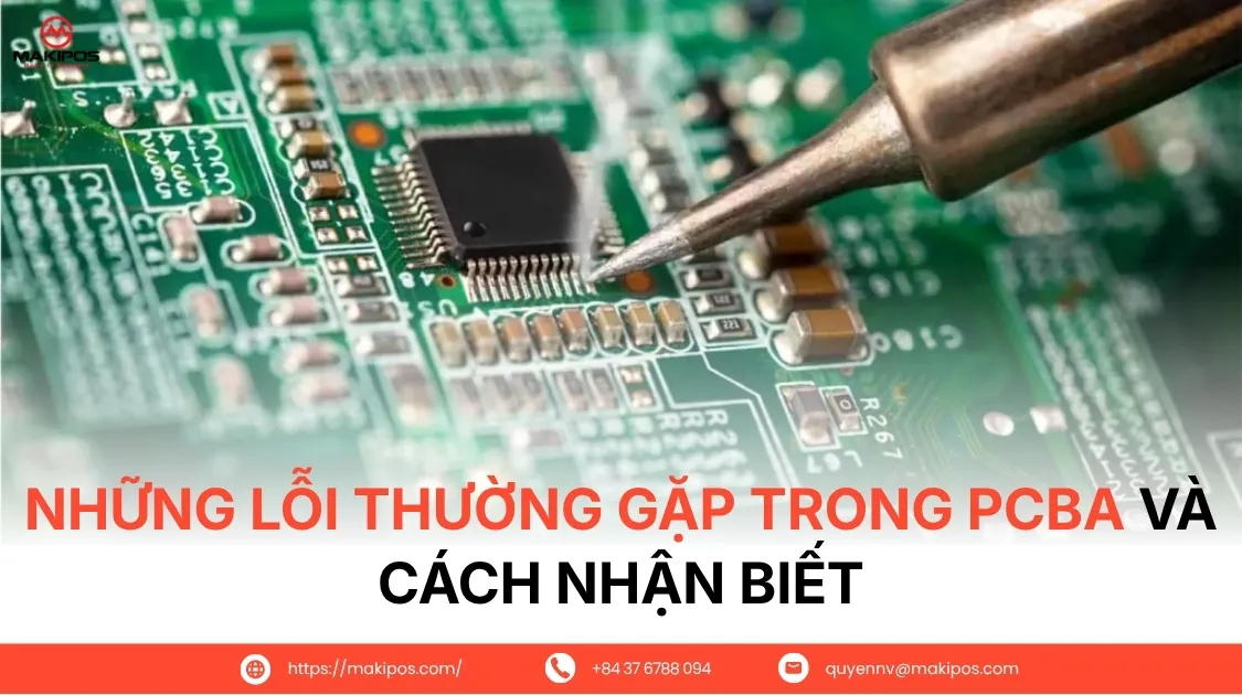 Những lỗi thường gặp trong PCBA và cách nhận biết